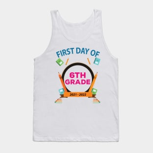 First Day Of 6Th Grade Back To School Tank Top